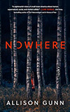 Nowhere:  A Novel