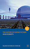 The History of Science Fiction (2nd Edition)