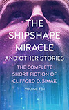 The Shipshape Miracle:  And Other Stories