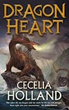 Dragon Heart - Cecelia Holland