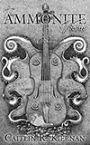 The Ammonite Violin & Others - Caitlín R. Kiernan