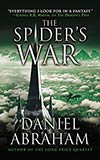 The Spider's War - Daniel Abraham