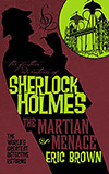 The Further Adventures of Sherlock Holmes: The Martian Menace