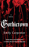 Gothictown: A Novel