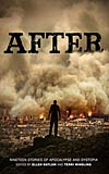 After:  Nineteen Stories of Apocalypse and Dystopia