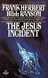 The Jesus Incident - Frank Herbert and Bill Ransom