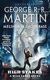 High Stakes - George R. R. Martin and Melinda M. Snodgrass