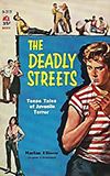 The Deadly Streets