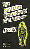 The Sinister Researches of C. P. Ransom