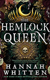 The Hemlock Queen