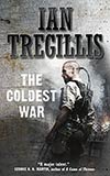 The Coldest War - Ian Tregillis