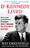 If Kennedy Lived