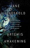 Artemis Awakening - Jane Lindskold