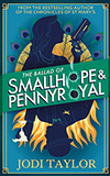 The Ballad of Smallhope and Pennyroyal