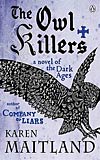 The Owl Killers - Karen Maitland