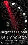 The Night Sessions - Ken MacLeod