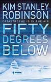 Fifty Degrees Below - Kim Stanley Robinson
