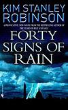 Forty Signs of Rain - Kim Stanley Robinson