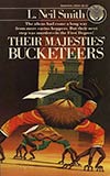 Their Majesties Bucketeers