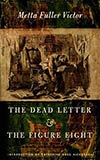 The Dead Letter and The Figure Eight