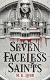 Seven Faceless Saints