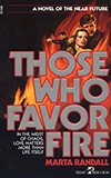 Those Who Favor Fire