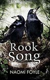 Rook Song - Naomi Foyle