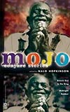 Mojo:  Conjure Stories