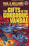 The Gifts of the Gorboduc Vandal