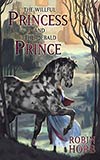 The Willful Princess and the Piebald Prince - Robin Hobb