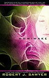 WWW: Wake - Robert J. Sawyer