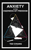 Anxiety Is the Dizziness of Freedom
