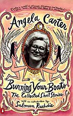 Burning Your Boats:  Collected Stories