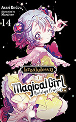 Magical Girl Raising Project, Vol. 14: Breakdown (Part 1)