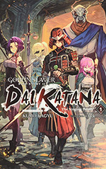 Goblin Slayer Side Story II: Dai Katana, Vol. 1: The Singing Death