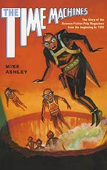 The Time Machines: The S-F Pulp Magazines, the Beginning to 1950