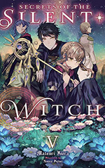 Secrets of the Silent Witch, Vol. 5