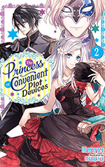 The Princess of Convenient Plot Devices, Vol. 2