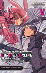 Sword Art Online Alternative Gun Gale Online, Vol. 5: 3rd Squad Jam: Betrayers' Choice: Finish