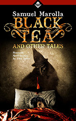 Black Tea: and Other Tales