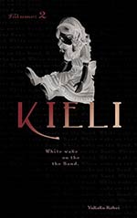 Kieli, Vol. 2: White Wake on the Sand