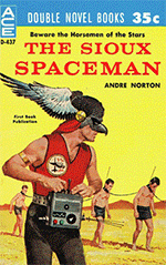 The Sioux Spaceman / And Then the Town Took Off