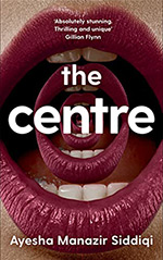 The Centre: A Novel