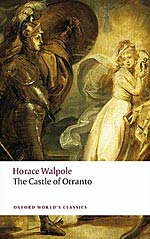 The Castle of Otranto: A Story - Translated by William Marshal, Gent.