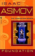 Foundation: the foundational science fiction novel
