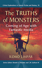 The Truths of Monsters: Coming of Age with Fantastic Media