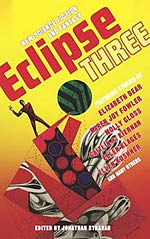 Eclipse Three: New Science Fiction and Fantasy