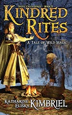 Kindred Rites: A Tale of Wild Magic