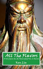 All the Flavors: A Tale of Guan Yu, Chinese God of War in America