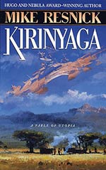 Kirinyaga: A Fable of Utopia